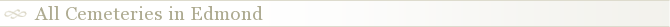 All Cemeteries in Edmond