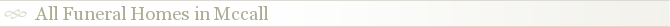All Funeral Homes in Mccall