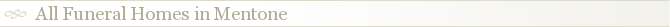 All Funeral Homes in Mentone