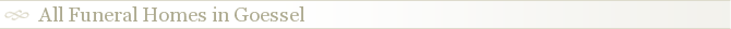 All Funeral Homes in Goessel