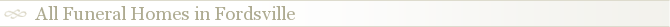 All Funeral Homes in Fordsville