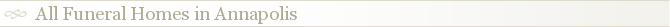 All Funeral Homes in Annapolis