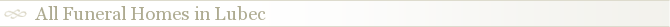 All Funeral Homes in Lubec