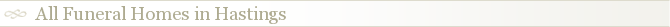 All Funeral Homes in Hastings