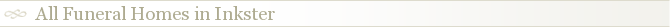 All Funeral Homes in Inkster