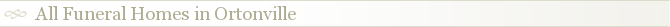 All Funeral Homes in Ortonville