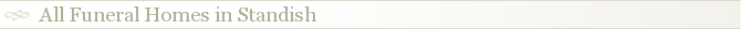 All Funeral Homes in Standish