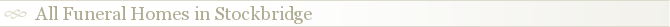 All Funeral Homes in Stockbridge