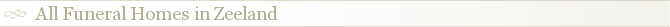All Funeral Homes in Zeeland