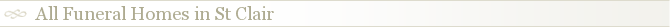 All Funeral Homes in St Clair