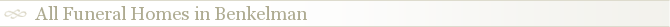 All Funeral Homes in Benkelman