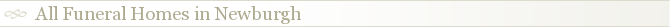 All Funeral Homes in Newburgh