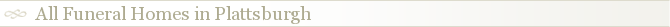 All Funeral Homes in Plattsburgh