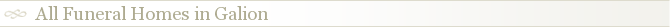 All Funeral Homes in Galion