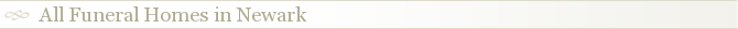 All Funeral Homes in Newark
