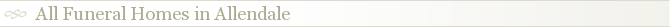 All Funeral Homes in Allendale