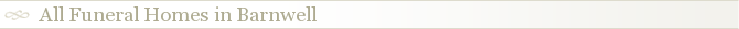 All Funeral Homes in Barnwell