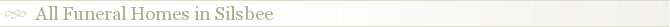 All Funeral Homes in Silsbee