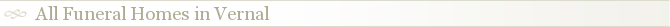 All Funeral Homes in Vernal