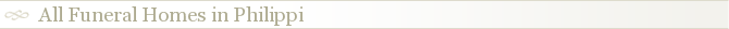 All Funeral Homes in Philippi