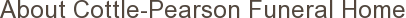 About Cottle-Pearson Funeral Home